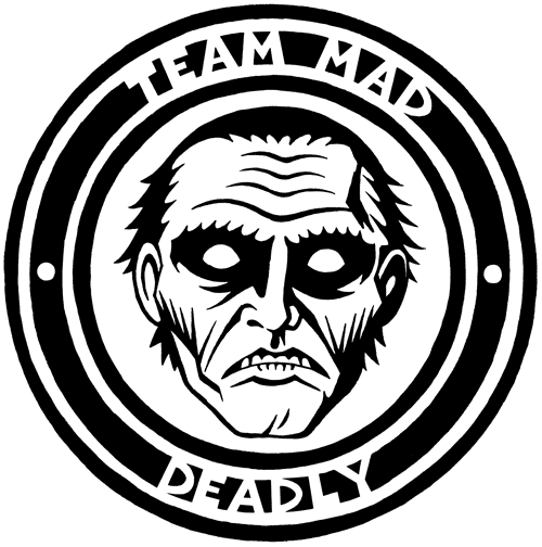 Team Mad Deadly